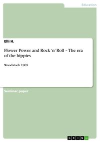 Produktbild: Flower Power and Rock 'n' Roll - The era of the hippies