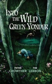 Produktbild: Lebbon, T: Into the Wild Green Yonder