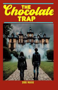 Produktbild: The Chocolate Trap (Peabody High Mysteries, #1)