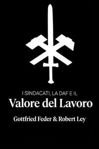 Produktbild: I sindacati, la DAF e il valore del lavoro