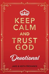 Produktbild: Keep Calm and Trust God Devotional