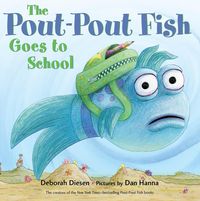 Produktbild: The Pout-Pout Fish Goes to School