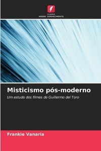 Produktbild: Misticismo p&oacute;s-moderno