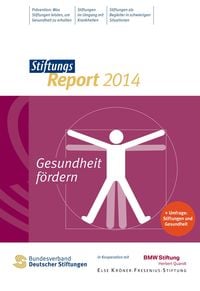 Produktbild: StiftungsReport 2014 Gesundheit f&ouml;rdern