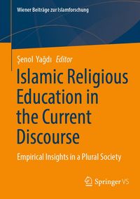 Produktbild: Islamic Religious Education in the Current Discourse