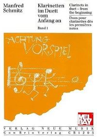 Produktbild: Schmitz, M: Clarinets in Duet - From the Beginning, Volume 1