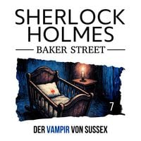Produktbild: 7: Der Vampir von Sussex
