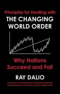 Bild vom Artikel Principles for Dealing with the Changing World Order vom Autor Ray Dalio