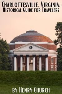 Produktbild: Charlottesville, Virginia: Historical Guide for Travelers