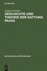 Produktbild: Geschichte und Theorie der Gattung Paian