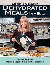 Produktbild: Quick and Easy Dehydrated Meals in a Bag