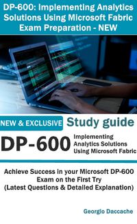 Produktbild: DP-600: Implementing Analytics Solutions Using Microsoft Fabric Exam Preparation
