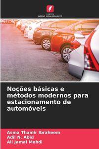 Produktbild: No&ccedil;&otilde;es b&aacute;sicas e m&eacute;todos modernos para estacionamento de autom&oacute;veis
