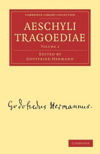Produktbild: Aeschyli Tragoediae - Volume 2