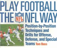 Produktbild: Play Football the NFL Way: Position by Position Techniques and Drills for Offense and Special Teams