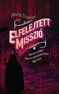 Produktbild: Elfelejtett misszi&oacute;