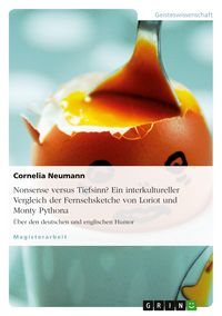 Produktbild: Nonsense versus Tiefsinn? Ein interkultureller Vergleich der Fernsehsketche von Loriot und Monty Python