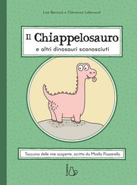 Produktbild: Il chiappelosauro e altri dinosauri sconosciuti