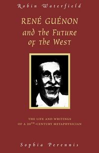 Produktbild: Rene Guenon and the Future of the West