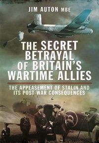 Produktbild: The Secret Betrayal of Britain's Wartime Allies