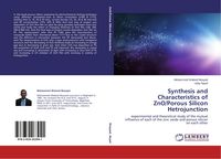 Produktbild: Synthesis and Characteristics of ZnO/Porous Silicon Hetrojunction