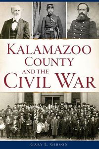 Produktbild: Kalamazoo County and the Civil War