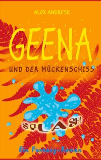 Produktbild: Geena und der M&uuml;ckenschiss