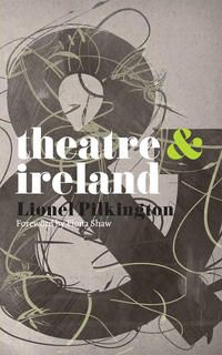 Produktbild: Theatre and Ireland