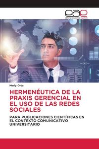 Produktbild: HERMEN&Eacute;UTICA DE LA PRAXIS GERENCIAL EN EL USO DE LAS REDES SOCIALES
