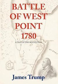 Produktbild: Trump, J: Battle of West Point 1780
