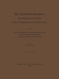 Produktbild: Der Steinkohlenbergbau des Preussischen Staates in der Umgebung von Saarbr&uuml;cken