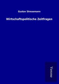 Produktbild: Wirtschaftspolitische Zeitfragen