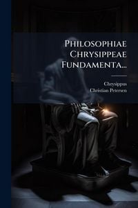 Produktbild: Philosophiae Chrysippeae Fundamenta...