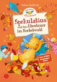 Produktbild: Spekulatius, der Weihnachtsdrache. Spekulatius und das Abenteuer im Herbstwald