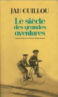 Produktbild: Le si&egrave;cle des grandes aventures