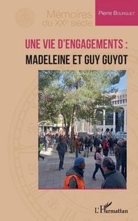 Produktbild: Une vie d'engagements : Madeleine et Guy Guyot