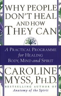 Produktbild: Why People Don't Heal And How They Can