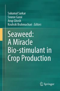 Produktbild: Seaweed: A Miracle Bio-stimulant in Crop Production