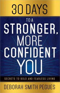 Produktbild: 30 Days to a Stronger, More Confident You