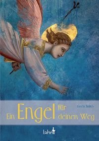 Produktbild: Baltes, G: Engel f&uuml;r deinen Weg