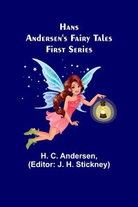 Produktbild: Hans Andersen's Fairy Tales. First Series
