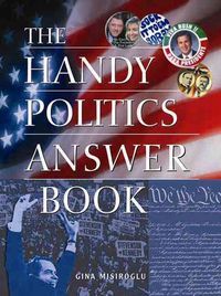 Produktbild: Misiroglu, G: The Handy Politics Answer Book