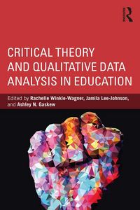 Produktbild: Critical Theory and Qualitative Data Analysis in Education