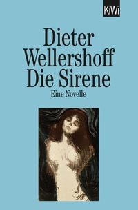 Bild vom Artikel Die Sirene vom Autor Dieter Wellershoff