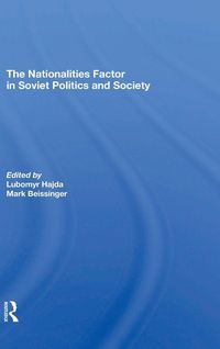 Produktbild: The Nationalities Factor In Soviet Politics And Society