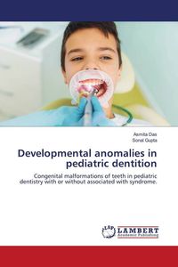 Produktbild: Developmental anomalies in pediatric dentition