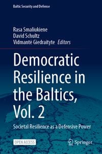 Produktbild: Democratic Resilience in the Baltics, Vol. 2