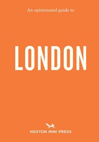 Produktbild: An Opinionated Guide to London