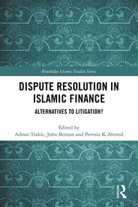 Produktbild: Dispute Resolution in Islamic Finance