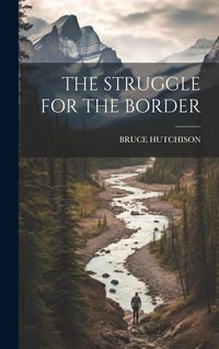 Produktbild: The Struggle for the Border